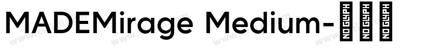 MADEMirage Medium字体转换